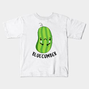 Blue-cumber Funny Sad Veggie Cucumber Pun Kids T-Shirt